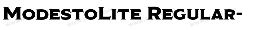 ModestoLite Regular字体转换 ModestoLite Regular字体转换